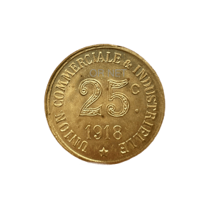Un jeton de 25 centimes de l'union commerciale & industrielle d'Annonay de 1918